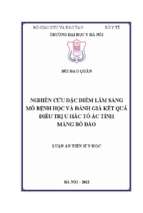 Luận án nghiên cứu đặc điểm lâm sàng mô bệnh học và đánh giá kết quả điều trị u hắc tố ác tính màng bồ đào