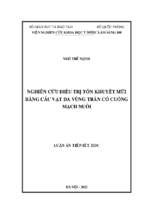 Luận án nghiên cứu điều trị tổn khuyết mũi bằng các vạt da vùng trán có cuống mạch nuôi