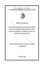 An investigation into using mind mapping strategy in developing speaking skill for efl learners at foreign language centers in danang city