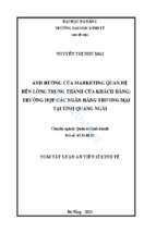 Ảnh hưởng của marketing quan hệ đến lòng trung thành của khách hàng trường hợp các ngân hàng thương mại tại tỉnh quảng ngãi