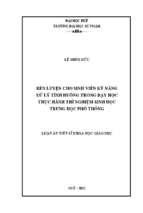 Luận án rèn luyện cho sinh viên kỹ năng xử lý tình huống trong dạy học thực hành thí nghiệm sinh học trung học phổ thông