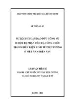 Luận án sự lệch chuẩn đạo đức công vụ ở một bộ phận cán bộ, công chức trong điều kiện kinh tế thị trường ở việt nam hiện nay