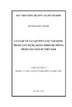 Luận án lý luận về vật quyền và sự vận dụng trong xây dựng, hoàn thiện hệ thống pháp luật dân sự việt nam