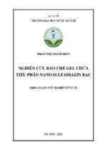 Nghiên cứu bào chế gel chứa tiểu phân nano sulfadiazin bạc