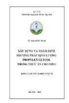 Ây dựng và thẩm định phương pháp định lượng propylen glycol trong thức ăn cho mèo