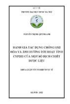 Đánh giá tác dụng chống oxi hóa và ảnh hưởng tới hoạt tính cyp2e1 của một số dịch chiết dược liệu