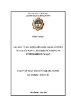 Các yếu tố tác động đến quyết định gửi tiền của khách hàng tại agribank chi nhánh huyện đầm dơi cà mau 
