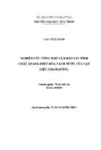 Nghiên cứu tổng hợp và khảo sát tính chất quang điện hóa tách nước của vật liệu cdse zno tio2