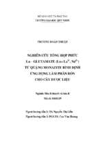 Nghiên cứu tổng hợp phức ln – glutamate (ln= la3+ , nd3+) từ quặng monazite bình định ứng dụng làm phân bón cho cây dược liệu