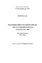 Hoạch định chiến lược kinh doanh cho công ty tnhh không gian lạ giai đoạn 2021   2025