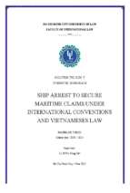 Ship arrest to secure maritime claims under international conventions and vietnameses law