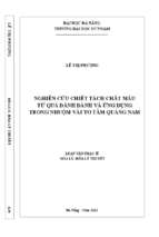 Nghiên cứu chiết tách chất màu từ quả dành dành và ứng dụng trong nhuộm vải tơ tằm quảng nam