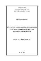 Luận án tiến sĩ môi trường kinh doanh cho doanh nghiệp vùng đông nam bộ trong bối cảnh hội nhập kinh tế quốc tế