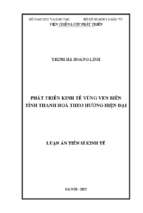 Luận án tiến sĩ phát triển kinh tế vùng ven biển tỉnh thanh hóa theo hướng hiện đại