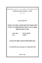 Luận văn thạc sĩ nâng cao chất lượng đội ngũ nhân viên công ty tnhh thương mại và xuất nhập khẩu hoàng long