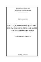 Luận văn thạc sĩ chất lượng cho vay giải quyết việc làm tại ngân hàng chính sách xã hội   chi nhánh thành phố hà nội