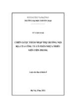 Luận văn thạc sĩ chiến lược thâm nhập thị trường nội địa của công ty cổ phần nhựa thiếu niên tiền phong