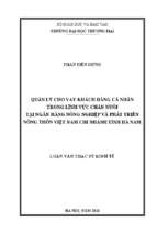Luận văn thạc sĩ quản lý cho vay khách hàng cá nhân trong lĩnh vực chăn nuôi tại ngân hàng nông nghiệp và phát triển nông thôn việt nam   chi nhánh tỉnh hà nam