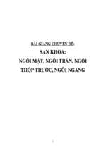 Bài giảng chuyên đề sản khoa   ngôi mặt, ngôi trán, ngôi thóp trước, ngôi ngang