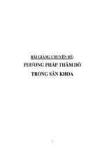 Bài giảng chuyên đề phương pháp thăm dò trong sản khoa