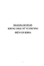 Bài giảng chuyên đề khung chậu nữ về phương diện sản khoa