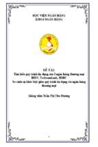 Tìm hiểu quy trình tín dụng của 3 ngân hàng thương mại bidv, techcombank, hsbc so sánh sự khác biệt giữa quy trình tín dụng các ngân hàng thương mại