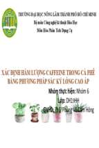 Xác định hàm lượng caffeine trong cà phê bằng phương pháp sắc ký lỏng cao ápx