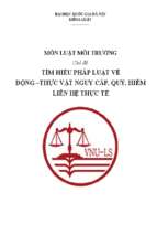 Tìm hiểu pháp luật về động –thực vật nguy cấp, quý, hiếm liên hệ thực tế