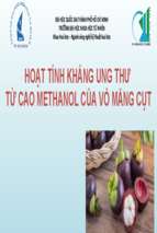 Hoạt tính kháng ung thư từ cao methanol của vỏ măng cụtx