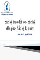 Sắc ký trao đổi ion  sắc ký đảo pha  sắc ký kị nướcx