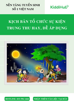 Kịch bản tổ chức sự kiện trung thu hay nhất