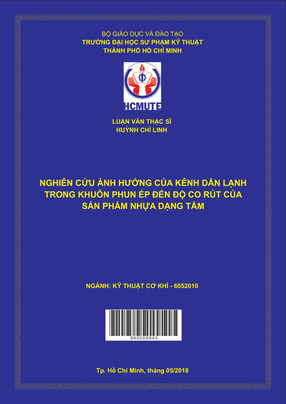 Nghiên Cứu Ảnh Hưởng Của Kênh Dẫn Lạnh Trong Khuôn Phun Ép Đến Độ Co Rút Của Sản Phẩm Nhựa Dạng Tấm