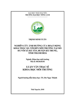 Nghiên Cứu Ảnh Hưởng Của Hoạt Động Khai Thác Đá Vôi Đến Môi Trường Tại Mỏ Đá Vôi Xã Hà Tân, Huyện Hà Trung, Tỉnh Thanh Hoá