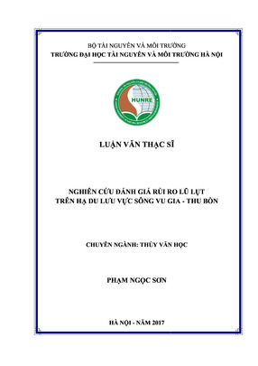 Nghiên Cứu Đánh Giá Rủi Ro Lũ Lụt Trên Hạ Du Lưu Vực Sông Vu Gia - Thu Bồn