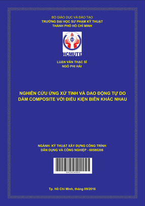 Nghiên Cứu Ứng Xử Tĩnh Và Dao Động Tự Do Dầm Composite Với Điều Kiện Biên Khác Nhau