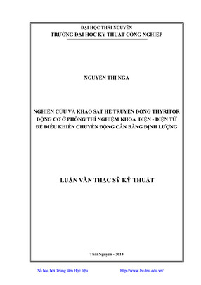 Nghiên Cứu Và Khảo Sát Hệ Truyền Động Thyritor – Động Cơ Ở Phòng Thí Nghiệm Khoa Điện - Điện Tử Để Điều Khiển Chuyển Động Cân Băng Định Lượng