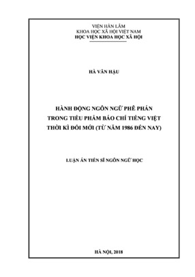 Hành Động Ngôn Ngữ Phê Phán Trong Tiểu Phẩm Báo Chí Tiếng Việt Thời Kì Đổi Mới (Từ Năm 1986 Đến Nay)