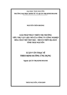 Giải Pháp Phát Triển Thị Trường Tiêu Thụ Vật Liệu Nổ Của Công Ty Công Nghiệp Hóa Chất Mỏ Việt Bắc - Micco Trên Địa Bàn Tỉnh Thái Nguyên