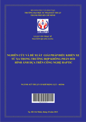 Nghiên Cứu Và Đề Xuất Giải Pháp Điều Khiển Xe Từ Xa Trong Trường Hợp Không Phản Hồi Hình Ảnh Dựa Trên Công Nghệ Haptics