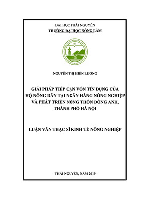 Giải Pháp Tiếp Cận Vốn Tín Dụng Của Hộ Nông Dân Tại Ngân Hàng Nông Nghiệp Và Phát Triển Nông Thôn Đông Anh, Thành Phố Hà Nội