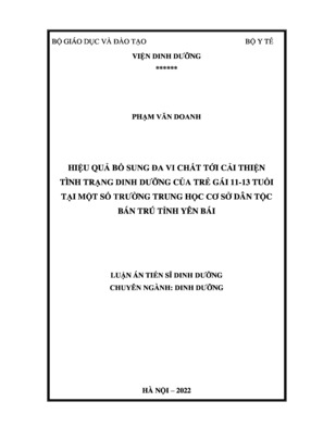 Hiệu Quả Bổ Sung Đa Chất Lượng Tới Cải Thiện Tình Trạng Nuôi Dưỡng Trẻ Từ 11-13 Tuổi Tại Một Số Trường Phổ Thông Dân Tộc Bán Trú Trung Học Cơ Sở Tỉnh Yên Bái