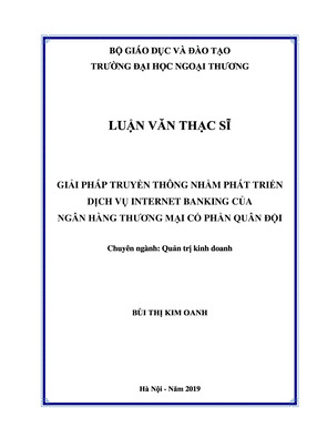 Giải Pháp Truyền Thông Nhằm Phát Triển Dịch Vụ Internet Banking Của Ngân Hàng Thương Mại Cổ Phần Quân Đội