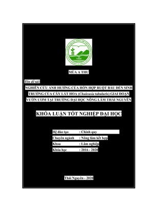 Nghiên Cứu Ảnh Hưởng Của Hỗn Hợp Ruột Bầu Đến Sinh Trưởng Của Cây Lát Hoa (Chukrasiatabularis) Tại Vườn Ươm Trường Đại Học Nông Lâm Thái Nguyên