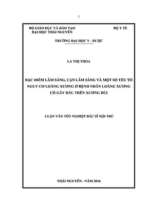 Đặc Điểm Lâm Sàng, Cận Lâm Sàng Và Một Số Yếu Tố Nguy Cơ Loãng Xương Ở Bệnh Nhân Loãng Xương Có Gãy Đầu Trên Xương Đùi_Compressed