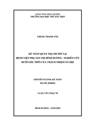 Kế Toán Quản Trị Chí Phí Trong Bệnh Viện Phụ Sản Nhi Bình Dương - Nghiên Cứu Dưới Góc Nhìn Của Trách Nhiệm Xã Hội