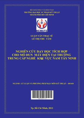 Nghiên Cứu Dạy Học Tích Hợp Cho Mô Đun Máy Điện Tại Trường Trung Cấp Nghề Khu Vực Phía Nam Tây Ninh