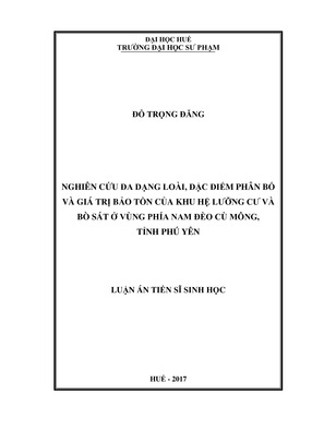 Nghiên Cứu Đa Dạng Loài, Đặc Điểm Phân Bố Và Giá Trị Bảo Tồn Của Khu Hệ Lưỡng Cư Và Bò Sát Ở Vùng Phía  Nam Đèo Cù Mông, Tỉnh Phú Yên