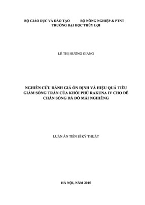 Nghiên Cứu Đánh Giá Ổn Định Và Hiệu Quả Tiêu Giảm Sóng Tràn Của Khối Phủ Rakuna Iv Cho Đê Chắn Sóng Đá Đổ Mái Nghiêng