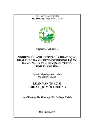 Nghiên Cứu Ảnh Hưởng Của Hoạt Động Khai Thác Đá Vôi Đến Môi Trường Tại Mỏ Đá Vôi Xã Hà Tân, Huyện Hà Trung, Tỉnh Thanh Hóa